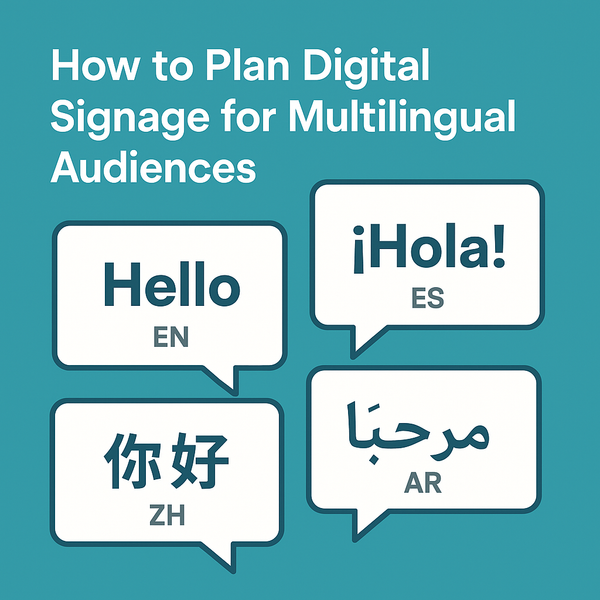 How to Plan Digital Signage for Multilingual Audiences