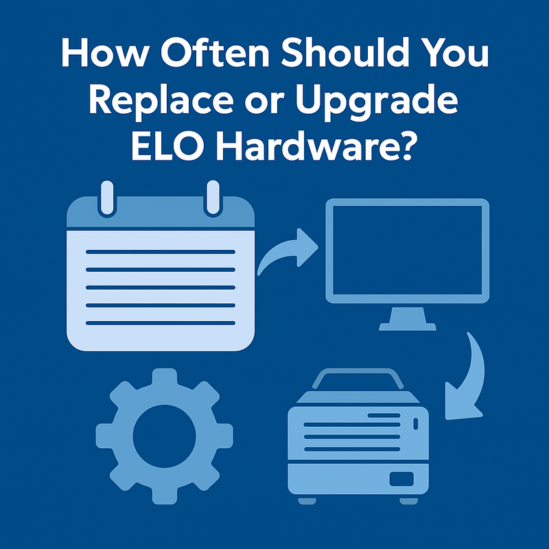 How Often Should You Replace or Upgrade ELO Hardware?