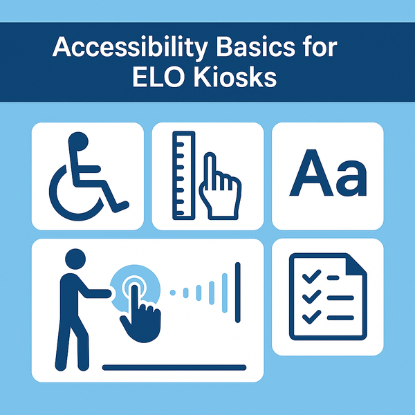Accessibility Basics for ELO Kiosks